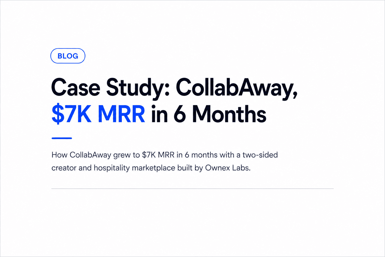 Case Study: CollabAway, $7K MRR in 6 Months