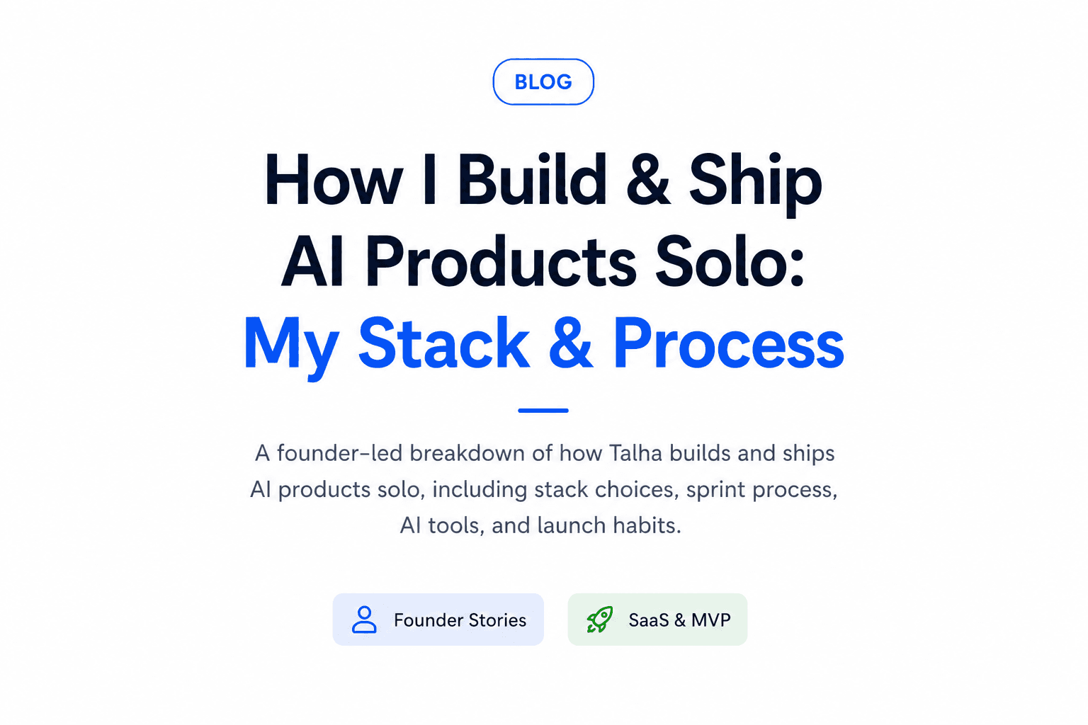 How I Build & Ship AI Products Solo: My Stack & Process