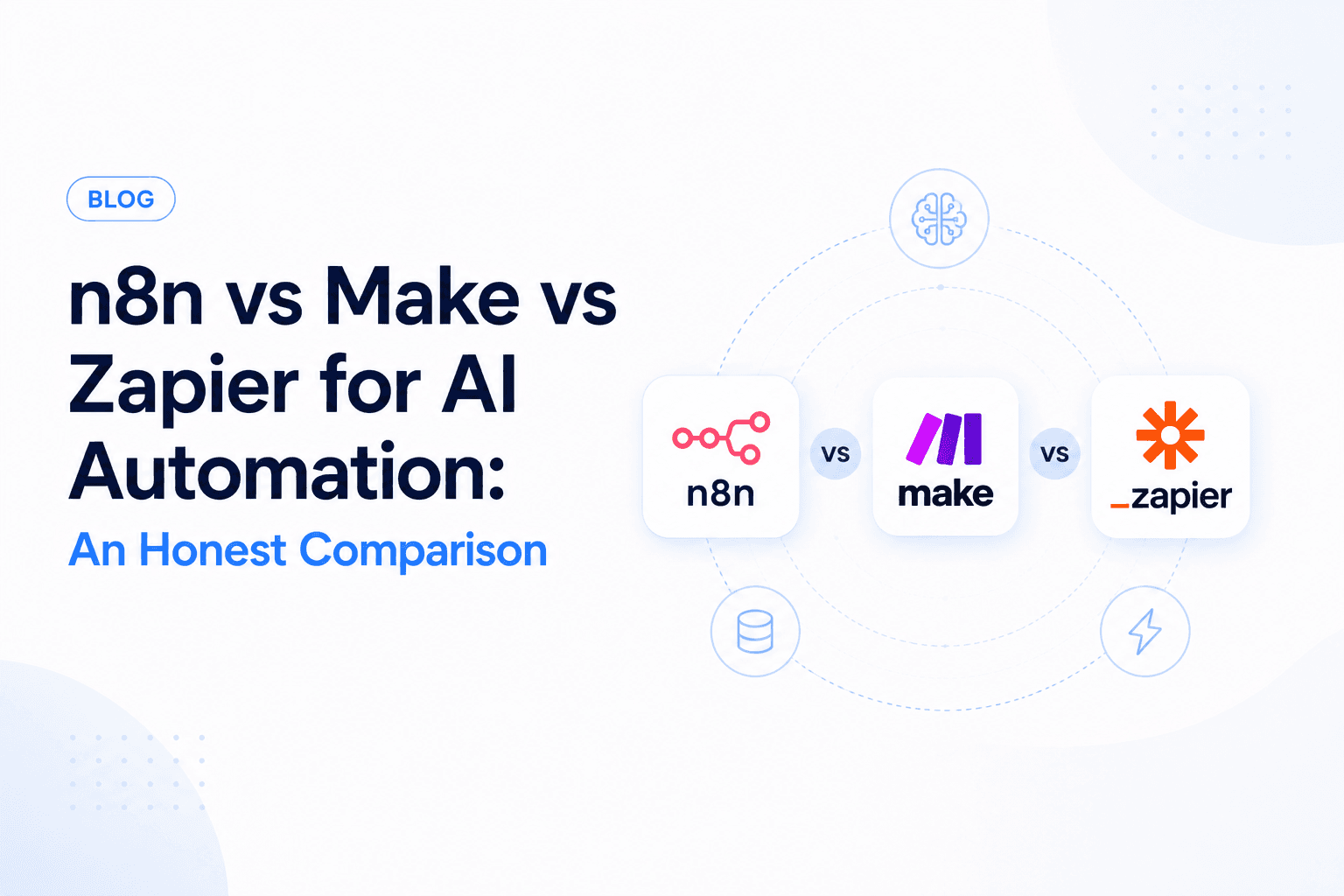 n8n vs Make vs Zapier for AI Automation: An Honest Comparison